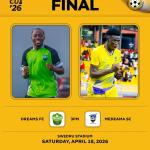Dreams FC plays Medeama SC for a place in the MTN FA Cup final on Saturday