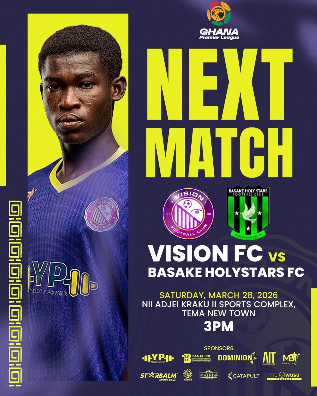 Saturday's GPL MD27 Preview: Vision FC hosts Basake Holy Stars at Tema as they look to return to winning ways